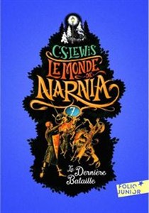 Obrazek Monde de Narnia 7 La Derniere Bataille