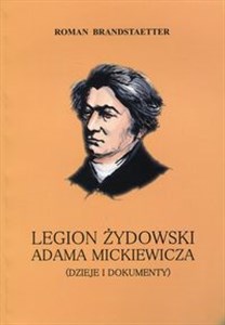 Bild von Legion żydowski Adama Mickiewicza Dzieje i dokumenty