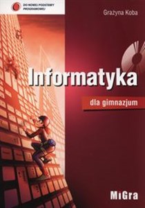Obrazek Informatyka dla gimnazjum Podręcznik + CD Gimnazjum