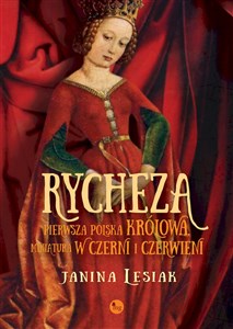 Bild von Rycheza pierwsza polska królowa Miniatura w czerni i czerwieni