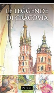 Obrazek Le Leggende di Cracovia Legendy o Krakowie w języku włoskim