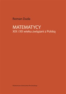 Bild von Matematycy XIX i XX wieku związani z Polską