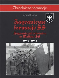 Obrazek Zagraniczne formacje Zagraniczni ochotnicy w Waffen-SS w latach 1940–1945