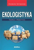 Książka : Ekologisty... - Andrzej Szymonik
