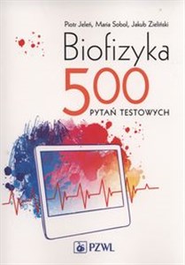 Obrazek Biofizyka. 500 pytań testowych