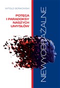 Niewyobraż... - Witold Bońkowski -  polnische Bücher