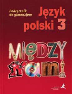 Obrazek Język polski 3 Między nami Podręcznik Gimnazjum
