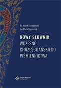 Nowy słown... - Jan Maria Szymusiak, ks. Marek Starowieyski -  Książka z wysyłką do Niemiec 