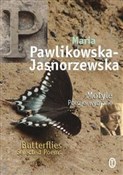 Zobacz : Motyle poe... - Maria Pawlikowska-Jasnorzewska