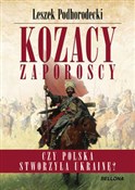 Kozacy Zap... - Leszek Podhorodecki -  polnische Bücher