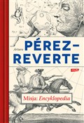 Misja Ency... - Arturo Perez-Reverte -  polnische Bücher