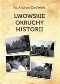 Lwowskie o... - Andrzej Zwoliński -  polnische Bücher