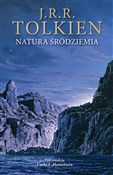 Polska książka : Natura Śró... - J.R.R. Tolkien