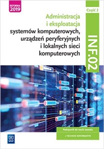 Bild von Eksploatacja systemów komputerowych, urządzeń peryferyjnych i lokalnych sieci komputerowych. Kwalifikacja inf. 02. Część 2