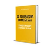 Książka : Od Achenat... - Jan Assmann