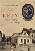 Kęty miast... - Stanisław Piątek -  Książka z wysyłką do Niemiec 
