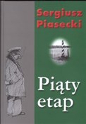 Piąty etap... - Sergiusz Piasecki - buch auf polnisch 