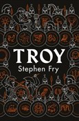 Książka : Troy - Stephen Fry