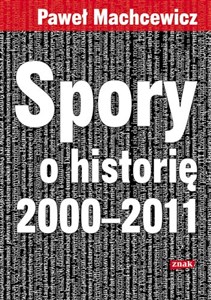 Obrazek Spory o historię 2000-2011