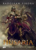 Husaria Du... - Radosław Sikora -  polnische Bücher
