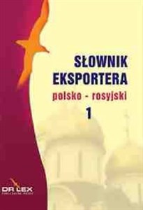 Obrazek Słownik eksportera polsko-rosyjski / Słownik eksportera rosyjsko-polski