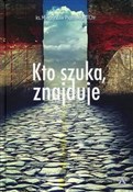 Kto szuka,... - Mieczysław Piotrowski -  polnische Bücher