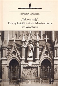 Bild von Tak oto stoję Dawny kościół imienia Marcina Lutra we Wrocławiu