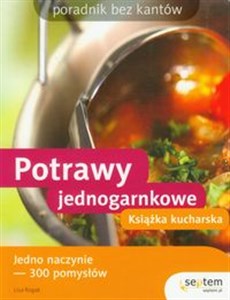 Bild von Potrawy jednogarnkowe. Książka kucharska. Poradnik bez kantów