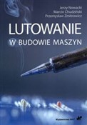 Lutowanie ... - Jerzy Nowacki, Marcin Chudziński, Przemysław Zmitrowicz -  fremdsprachige bücher polnisch 