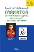 Polska książka : Makaton sy... - Bogusława Beata Kaczmarek