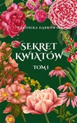 Zobacz : Sekret kwi... - Weronika Dąbrowska