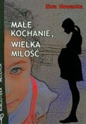 Polska książka : Małe kocha... - Ewa Nowacka