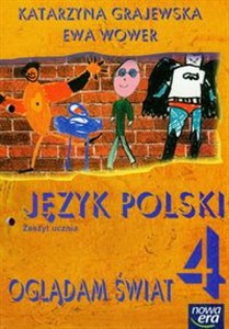Obrazek Oglądam świat 4 Język polski Zeszyt ucznia Szkoła podstawowa