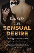 Polska książka : Club Sensu... - K.A. Zysk