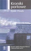 Kroniki po... - Annie Proulx -  Polnische Buchandlung 