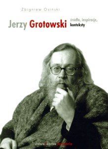 Bild von Jerzy Grotowski Źródła inspiracje konteksty