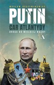 Putin, car... - Wacław Radziwinowicz -  polnische Bücher