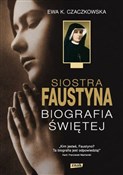 Siostra Fa... - Ewa K. Czaczkowska - buch auf polnisch 
