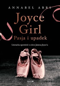 Bild von Joyce Girl Pasja i upadek. Literacka opowieść o córce Jamesa Joyce`a