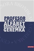 Profesor t... - Bronisław Komorowski - buch auf polnisch 