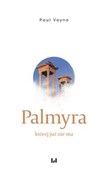 Książka : Palmyra kt... - Paul Veyne