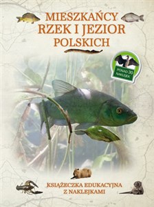 Bild von Mieszkańcy rzek i jezior Polski Książeczka edukacyjna z naklejkami