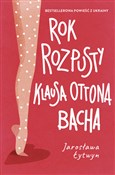 Książka : Rok rozpus... - Jarosława Lytwyn
