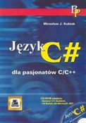 Polnische buch : Język C# d... - Mirosław J. Kubiak