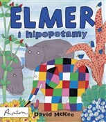 Zobacz : Elmer i hi... - David McKee