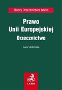 Prawo Unii... - Ewa Skibińska - buch auf polnisch 