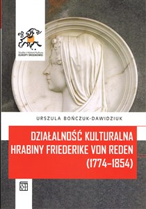 Bild von Działalność kulturalna hrabiny Friederike von Reden (1774–1854)