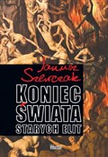 Koniec świ... - Janusz Szewczak - buch auf polnisch 