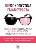 Niedokończ... - Ewa Giermanowska, Agnieszka Kumaniecka-Wiśniewska, Mariola Racław, Elżbieta Zakrzewska-Manterys - Ksiegarnia w niemczech