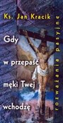 Gdy w prze... - Jan Kracik -  polnische Bücher